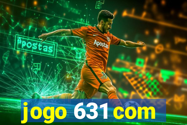 jogo 631 com